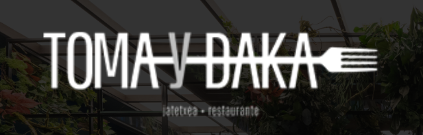 Restaurante Toma y Daka